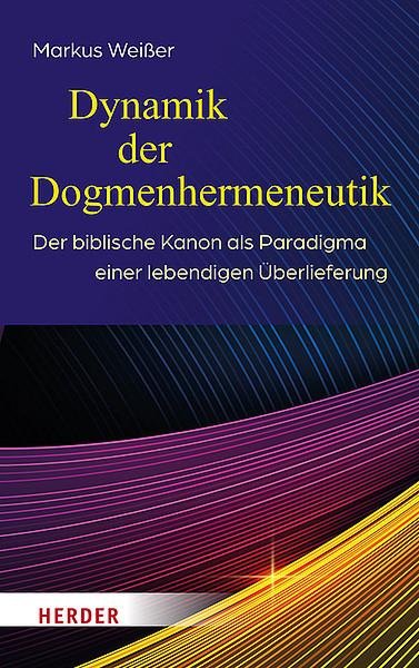 39576-5_Weisser_Dynamik der Dogmenhermeneutik_V5b.indd
